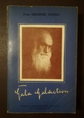 Preot Gheorghe Cunescu - Gala Galaction (1989) foto