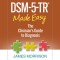 Dsm-5-Tr (R) Made Easy: The Clinician&#039;s Guide to Diagnosis