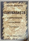 CONVERSATIE de ADRIAN GEROGESCU , 2005