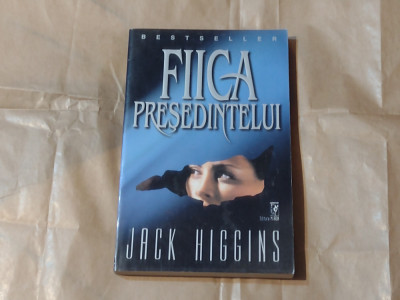 JACK HIGGINS - FIICA PRESEDINTELUI foto