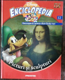 ENCICLOPEDIA DISNEY - PICTURI SI SCULPTURI NR 12