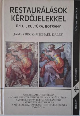 Restauralasok kerdojelekkel. Uzlet, kultura, botrany &amp;ndash; James Beck, Michael Daley foto