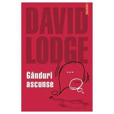 GANDURI ASCUNSE - DAVID LODGE