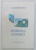 INFORMATICA ECONOMICA de LUMINITA SERBANESCU, 2005