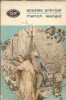 Manon Lescaut - Abatele Prevost, Literatura Clasica, Biblioteca pentru Toti, Editura pentru Literatura, 1962