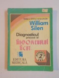 DIAGNOSTICUL PRECOCE AL ABDOMENULUI ACUT , EDITIA A XVIII A , REVAZUTA de WILLIAM SILEN , 1994