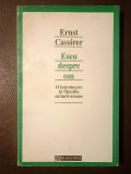 Ernst Cassirer - Eseu despre om: o introducere &icirc;n filozofia culturii umane