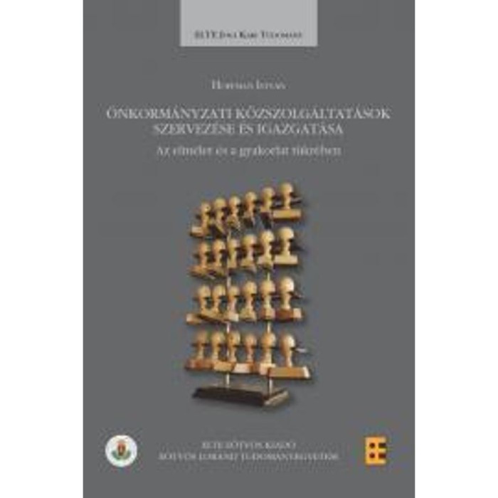 &Ouml;nkorm&aacute;nyzati k&ouml;zszolg&aacute;ltat&aacute;sok szervez&eacute;se &eacute;s igazgat&aacute;sa - Hoffmann Istv&aacute;n