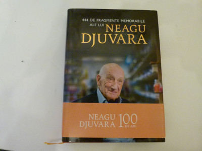 444 fragmente memorabile - Neagu Djuvara foto