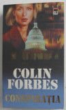 CONSPIRATIA de COLIN FORBES , 2002