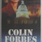 CONSPIRATIA de COLIN FORBES , 2002