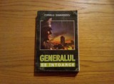 GENERALUL SE INTOARCE - Corneliu Diamandescu - Editura ICAR, 2000, 335 p., Alta editura