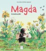 Magda La Lumina Zilei, Anne Sibran - Editura Casa