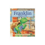 Franklin Wants a Pet