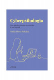 Cyberpsihologia (Vol. 23) - Hardcover - Noelia Flores Robaina - Litera