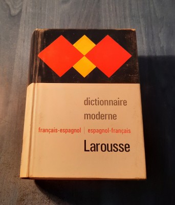 Dictionnaire moderne francais - espagnol Espagnol - Francais Francez - spaniol foto