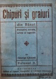 George Catana - Chipuri si graiuri din Banat volum II (Povestiri si legende) Libraria Diecezana Caransebes
