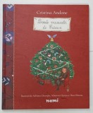 POVESTE MUZICALA DE CRACIUN de CRISTINA ANDONE , ilustratii de ADRIANA GHEORGHE ....THEA OLTEANU , 2018