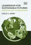 Leadership for sustainable futures | Gayle C. Avery