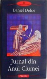 Jurnal din Anul Ciumei - Daniel Defoe - Carte Beletristica