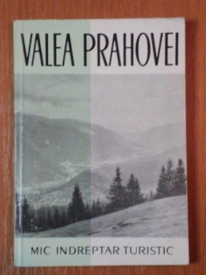 VALEA PRAHOVEI, MIC INDREPTAR TURISTIC foto
