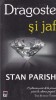 Carti: Stan Parish - Dragoste si jaf, Editura Rao, Brosata, 279 pagini, 2021, Romana, 10x18cm