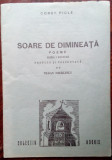 Cumpara ieftin CONSTANTIN / CONST. P&Icirc;CLE: SOARE DE DIMINEAȚĂ/POEME POSTUME/COLECTIA ADONIS 1941