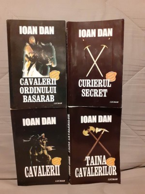 CURIERUL SECRET+CAVALERII CICLUL-IOAN DAN (4 VOL) foto