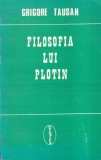 Grigore Tausan - Filosofia lui Plotin