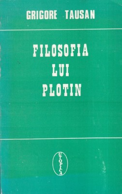 Grigore Tausan - Filosofia lui Plotin foto