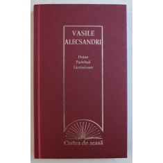 DOINE , PASTELURI , LACRIMIOARE de VASILE ALECSANDRI , 2009