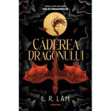 Caderea dragonului (Trilogia SOLZII DRAGONULUI, partea 1) - L. R. Lam