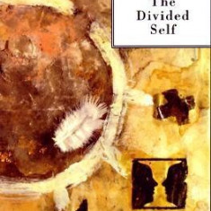 The Divided Self: An Existential Study in Sanity and Madness