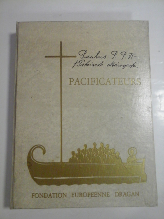 LES PACIFICATEURS - JEAN XXIII - ATHENAGORAS PAUL VI - DIMITRIOS - FOUNDATION EUROPEENNE DRAGAN