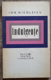 Indulgente - Ion Nicolescu// 1969, volum debut
