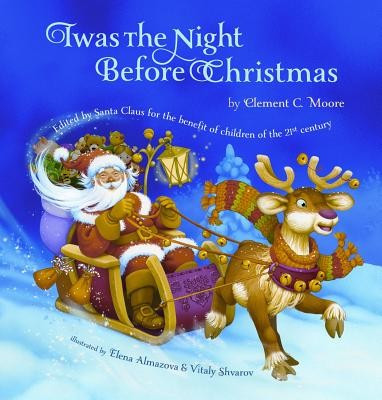 Twas the Night Before Christmas: Edited by Santa Claus for the Benefit of Children of the 21st Century foto