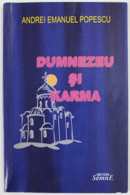 DUMNEZEU SI KARMA de ANDREI EMANUEL POPESCU , 2018 foto