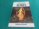 SECRETELE AUREI * T. LOBSANG RAMPA * 4 2 4