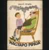 NAGYAP&Oacute; PIP&Aacute;JA / PIPA BUNICULUI SALL&Oacute; ISTV&Aacute;N 20 POVEȘTI, MES&Eacute;K &Icirc;N LIMBA MAGHIARĂ, 1973, Ion Creanga