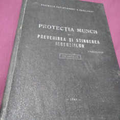 PROTECTIA MUNCII SI PREVENIREA SI STINGEREA INCENDIILOR LEGISLATIE 1989