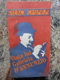 Piero Chiara - Viata lui Gabriele d&#039;Annunzio