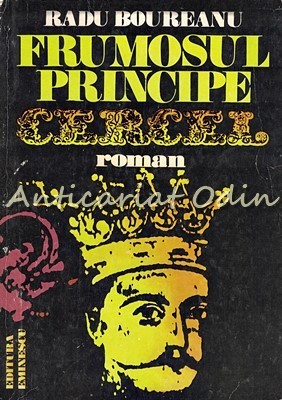 Frumosul Principe Cercel - Radu Boureanu