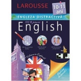 Engleza distractiva 10-11 ani - Larousse