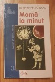 Mama la minut de Spencer Johnson