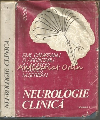 Neurologie Clinica I - Emil Campeanu, D. Argintaru, A. Lakatos, V. Mares foto
