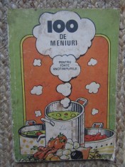 100 DE MENIURI PENTRU TOATE ANOTIMPURILE foto