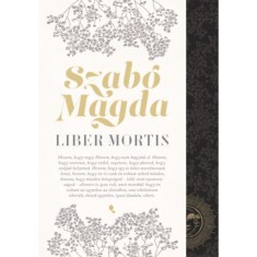 Liber Mortis - Szab&oacute; Magda
