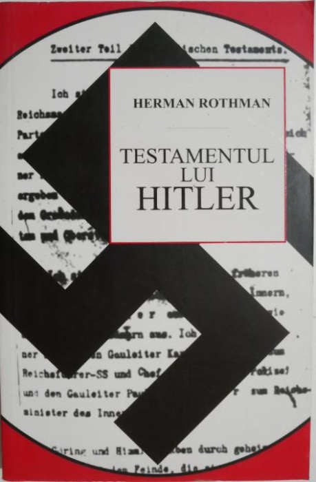Testamentul lui Hitler &ndash; Herman Rothman