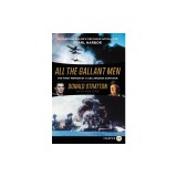 All the Gallant Men LP: A USS Arizona Sailor's Memoir of Infamy, Valor, and Survival at Pearl Harbor