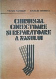 CHIRURGIA CORECTOARE SI REPARATOARE A NASULUI-VICTOR FLORESCU, RICHARD FLORESCU-215491